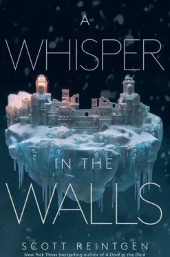 A Whisper in the Walls