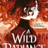 A Wild Radiance