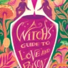 A Witch's Guide to Love and Poison