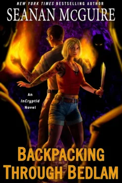 Backpacking through Bedlam