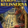 Bakom kulisserna: Board Games & Games 1982-2015