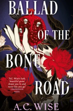 Ballad of the Bone Road