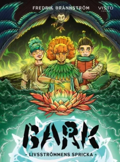 Bark - livsströmmens spricka