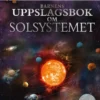 Barnens uppslagsbok om solsystemet