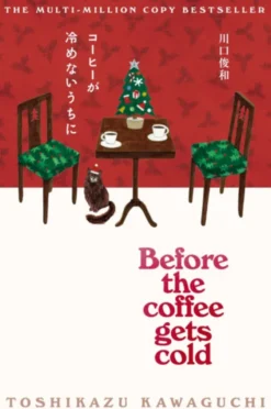 Before the Coffee Gets Cold
