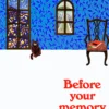 Before Your Memory Fades