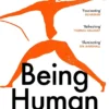 Being Human: How our biology shaped world history