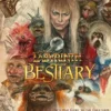 Bestiary - A Definitive Guide to The Creatures of the Goblin King's Realm