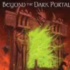 Beyond the Dark Portal