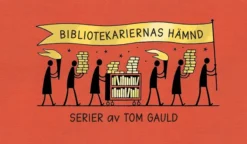 Bibliotekariernas hämnd - Serier av Tom Gauld