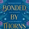 Bonded by Thorns