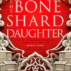 Bone Shard Daughter