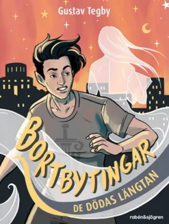 Bortbytingar - De dödas längtan