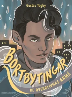 Bortbytingar - De överblivnas armé