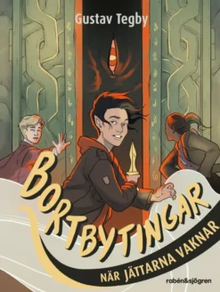 Bortbytingar - När jättarna vaknar