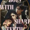 Boys With Sharp Teeth
