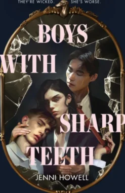 Boys With Sharp Teeth