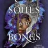 Broken Souls and Bones