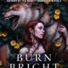 Burn Bright