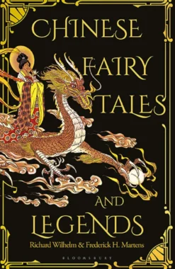 Chinese Fairy Tales and Legends