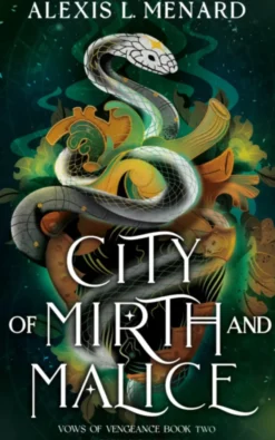 City of Mirth and Malice
