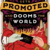 Colin Gets Promoted and Dooms the World
