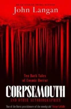 Corpsemouth and Other Autobiographies