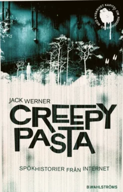 Creepypasta - Spökhistorier från internet