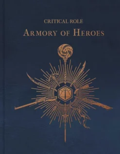Critical Role: The Armory of Heroes