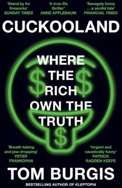 Cuckooland - Where the Rich Own the Truth