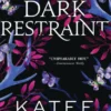 Dark Restraint