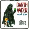 Darth Vader and Son