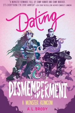 Dating & Dismemberment