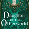 Daughter of the Otherworld