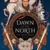 Dawn of the North