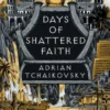 Days of Shattered Faith