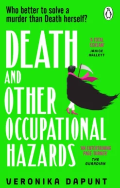 Death and Other Occupational Hazards