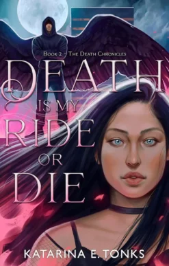 Death is My Ride or Die