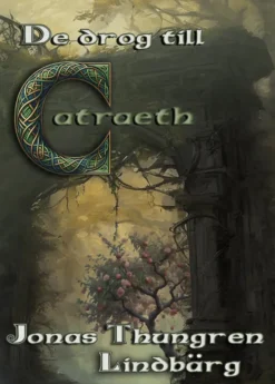 De drog till Catraeth