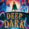 Deep Dark