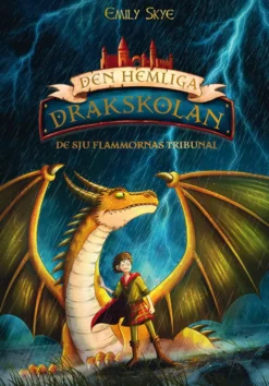 Den hemliga drakskolan 5 - De sju flammornas tribunal
