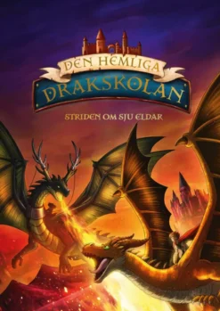 Den hemliga drakskolan 7 - Striden om Sju eldar
