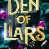 Den of Liars