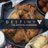 Destiny: The Official Cookbook