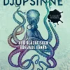 Djupsinne - hur bläckfisken började tänka