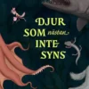Djur som nästan inte syns