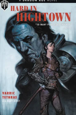 Dragon Age: Hard in Hightown