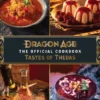 Dragon Age: The Official Cookbook