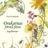 Drakarnas första flora - ängsblommor