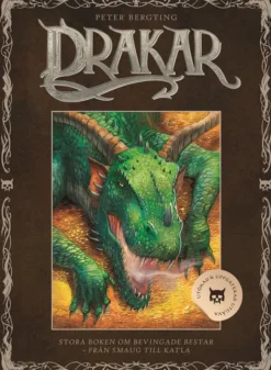 Drakar - stora boken om bevingade bestar från Smaug till Katla